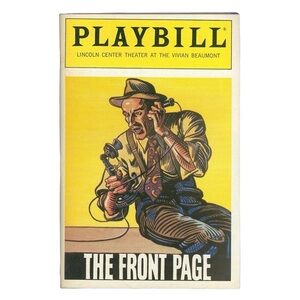 Playbill - The Front Page at Lincoln Center The Theater at Vivian Theater